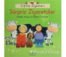 Çiftlik Öyküleri - Sürpriz Ziyaretçiler - Stephen Cartwright - İş Bankası Kültür Yayınları