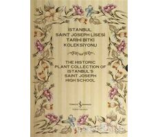 İstanbul Saint Joseph Lisesi Tarihi Bitki Koleksiyonu / The Historic Plant Collection of Istanbuls S