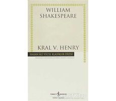 Kral 5. Henry - William Shakespeare - İş Bankası Kültür Yayınları