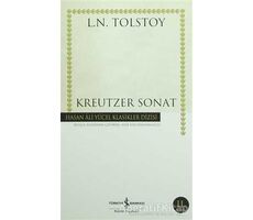 Kreutzer Sonat - Lev Nikolayeviç Tolstoy - İş Bankası Kültür Yayınları