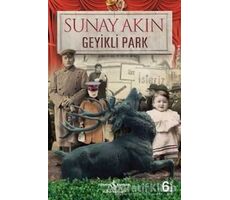 Geyikli Park - Sunay Akın - İş Bankası Kültür Yayınları