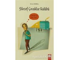 Filozof Çocuklar Kulübü 2 - Okulda Ne İşim Var - Seran Demiral - Final Kültür Sanat Yayınları