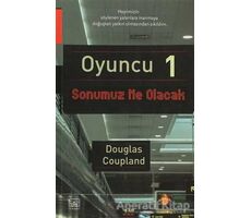 Oyuncu 1 - Douglas Coupland - İthaki Yayınları