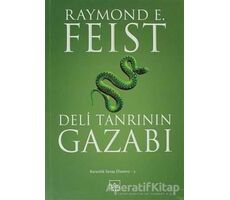 Deli Tanrının Gazabı - Raymond E. Feist - İthaki Yayınları