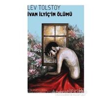 İvan İlyiç’in Ölümü - Lev Nikolayeviç Tolstoy - İthaki Yayınları