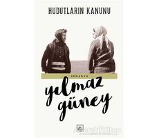 Hudutların Kanunu - Yılmaz Güney - İthaki Yayınları