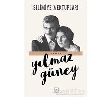 Selimiye Mektupları - Yılmaz Güney - İthaki Yayınları