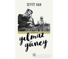 Seyyit Han (Senaryo) - Yılmaz Güney - İthaki Yayınları