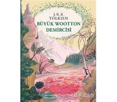 Büyük Wootton Demircisi - J. R. R. Tolkien - İthaki Yayınları