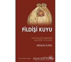 Fildişi Kuyu - Nihan Kaya - İthaki Yayınları