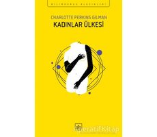 Kadınlar Ülkesi - Charlotte Perkins Gilman - İthaki Yayınları