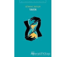 Yakın - Octavia E. Butler - İthaki Yayınları