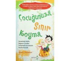 Çocuğunuza Sınır Koyma - Robert J. Mackenzie - Yakamoz Yayınevi