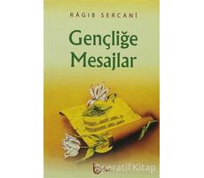 Gençliğe Mesajlar - Ragıb es-Sercani - Beka Yayınları