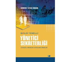 Bilgi Temelli Yönetici Sekreterliği / Mümine Tayan Coşkun - Şule Yayınları