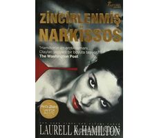 Zincirlenmiş Narkissos - Laurell K. Hamilton - Artemis Yayınları