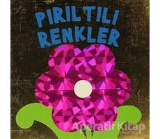 Pırıltılı Renkler - Kolektif - Çiçek Yayıncılık