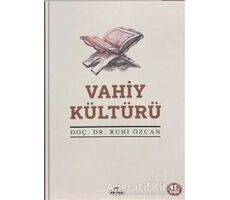 Vahiy Kültürü - Ruhi Özcan - Ravza Yayınları