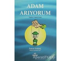 Adam Arıyorum - Adem Saraç - Ravza Yayınları