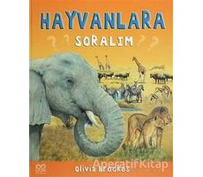 Hayvanlara Soralım - Olivia Brookes - 1001 Çiçek Kitaplar