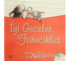 İyi Geceler, Farecikler - Frances Watts - 1001 Çiçek Kitaplar