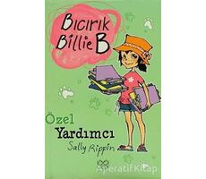 Özel Yardımcı - Bıcırık Billie B - Sally Rippin - 1001 Çiçek Kitaplar