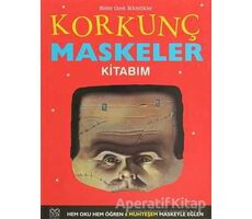 Korkunç Maskeler Kitabım - Elizabeth Miles - 1001 Çiçek Kitaplar