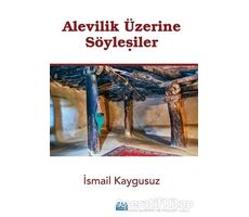 Alevilik Üzerine Söyleşiler - İsmail Kaygusuz - Su Yayınevi