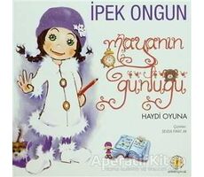 Mayanın Günlüğü - Haydi Oyuna - İpek Ongun - Artemis Yayınları