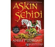 Aşkın Şehidi - Ahmet Turgut - Kapı Yayınları