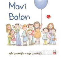 Mavi Balon - Ayla Çınaroğlu - Kırmızı Kedi Çocuk