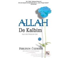 Allah (c.c.) De Kalbim - Ferudun Özdemir - Az Kitap