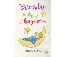 Yatmadan Önce Hikayelerim - Hiranur Gök - Akıllı Zebra