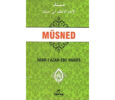 Müsned - İmam’ ı Azam Ebu Hanife - Ravza Yayınları