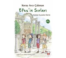 Efesin Sırları - Koray Avcı Çakman - Kırmızı Kedi Çocuk