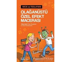 Nick ve Teslanın Olağanüstü Özel Efekt Macerası - Steve Hockensmith - Kelime Yayınları