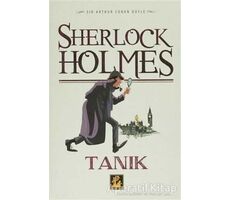 Sherlock Holmes 1: Tanık - Sir Arthur Conan Doyle - İlgi Kültür Sanat Yayınları