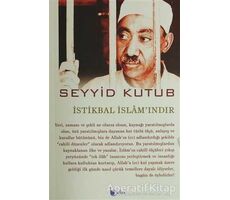 İstikbal İslamındır - Seyyid Kutub - Beka Yayınları