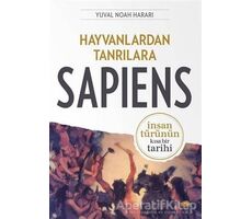 Hayvanlardan Tanrılara: Sapiens - Yuval Noah Harari - Kolektif Kitap