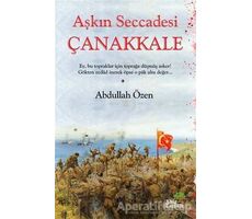 Aşkın Seccadesi Çanakkale - Abdullah Özen - Ahir Zaman