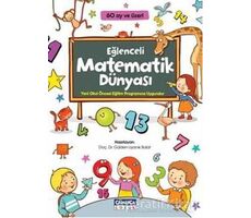 Eğlenceli Matematik Dünyası - Gülden Uyanık Balat - Çamlıca Çocuk Yayınları