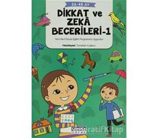 Dikkat ve Zeka Becerileri - 1 (36-48 Ay) - Kolektif - Çamlıca Çocuk Yayınları