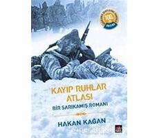 Kayıp Ruhlar Atlası - Bir Sarıkamış Romanı 1. Kitap - Hakan Kağan - Kapı Yayınları