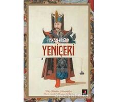 Yeniçeri - Hakan Kağan - Kapı Yayınları