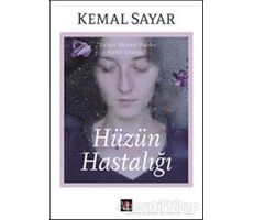 Hüzün Hastalığı - Kemal Sayar - Kapı Yayınları