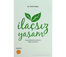 İlaçsız Yaşam - Ümit Aktaş - Hayykitap