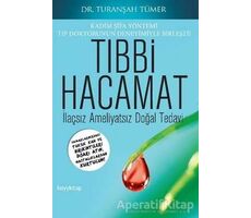 Tıbbi Hacamat - M. Turanşah Tümer - Hayykitap