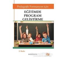 Pedagojik Formasyon İçin Eğitimde Program Geliştirme - Kolektif - Anı Yayıncılık