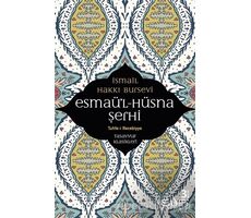 Esmaül Hüsna Şerhi - İsmail Hakkı Bursevi - Sufi Kitap