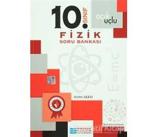10. Sınıf Fizik Açık Uçlu Soru Bankası - Aydın Akbay - Evrensel İletişim Yayınları